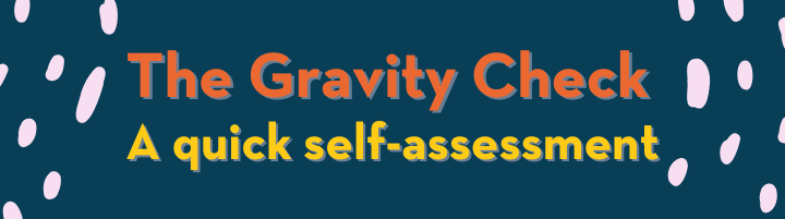 Leadership Gravity Header Self Assessment