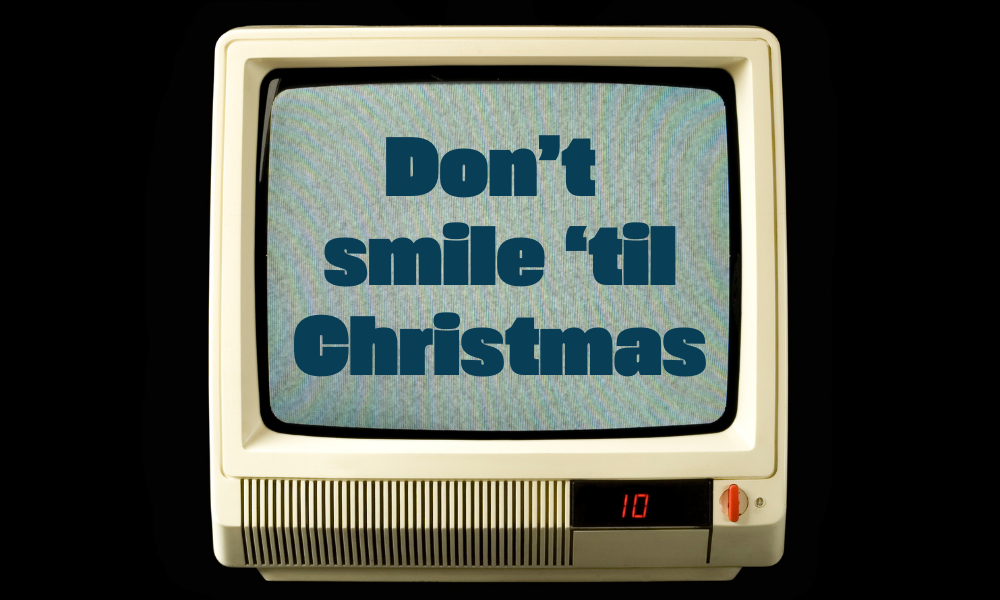 80's TV - Don't smile til Christmas